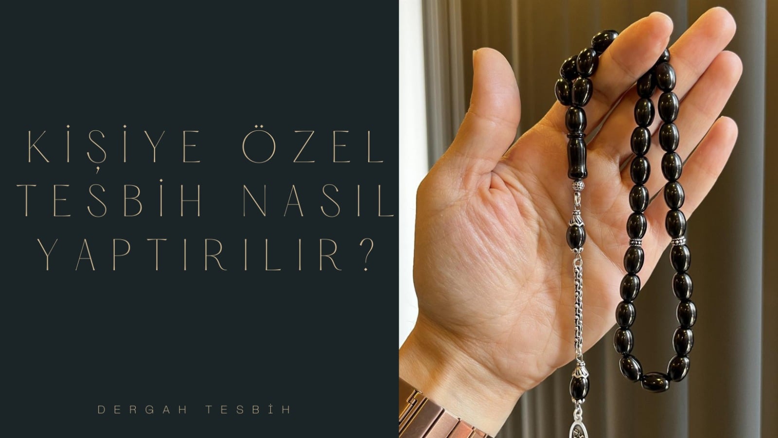 KİŞİYE ÖZEL TESBİH