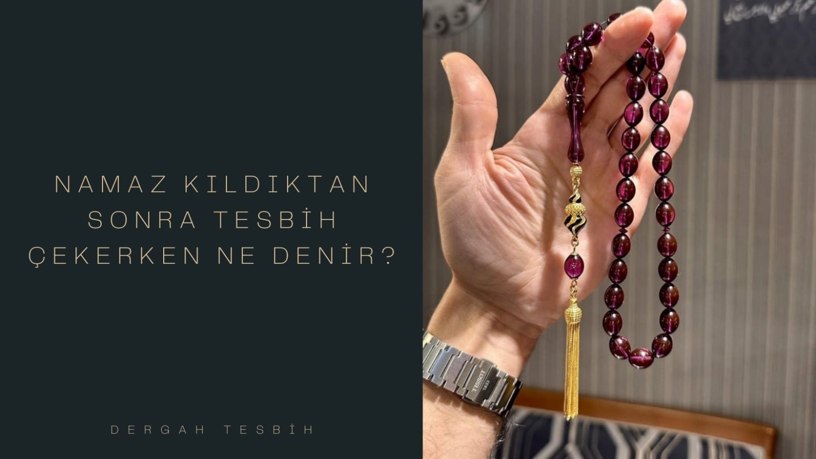namaz, Usta İşi Tesbihcilik, tesbih çekme