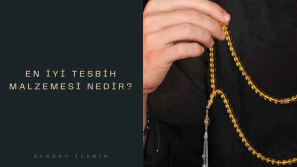 en iyi tesbih