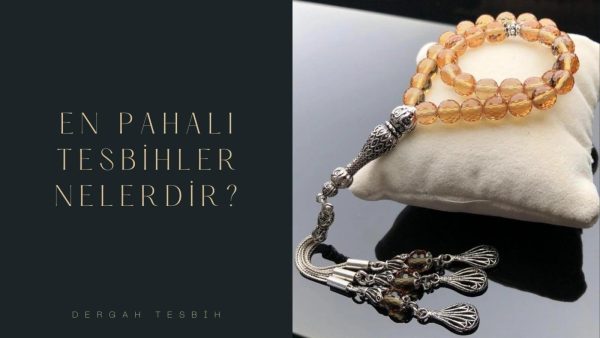 tesbihler, Usta İşi Tesbihcilik, tesbih modelleri, doğal taş tesbihler
