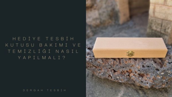 Usta İşi Tesbihcilik, tesbih kutusu, hediyelik tesbih kutusu