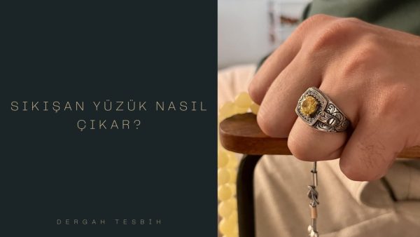 sıkışan yüzük, Usta İşi Tesbihcilik, yüzük