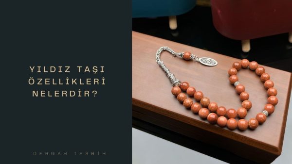 Yıldız Taşı Özellikleri Nelerdir?