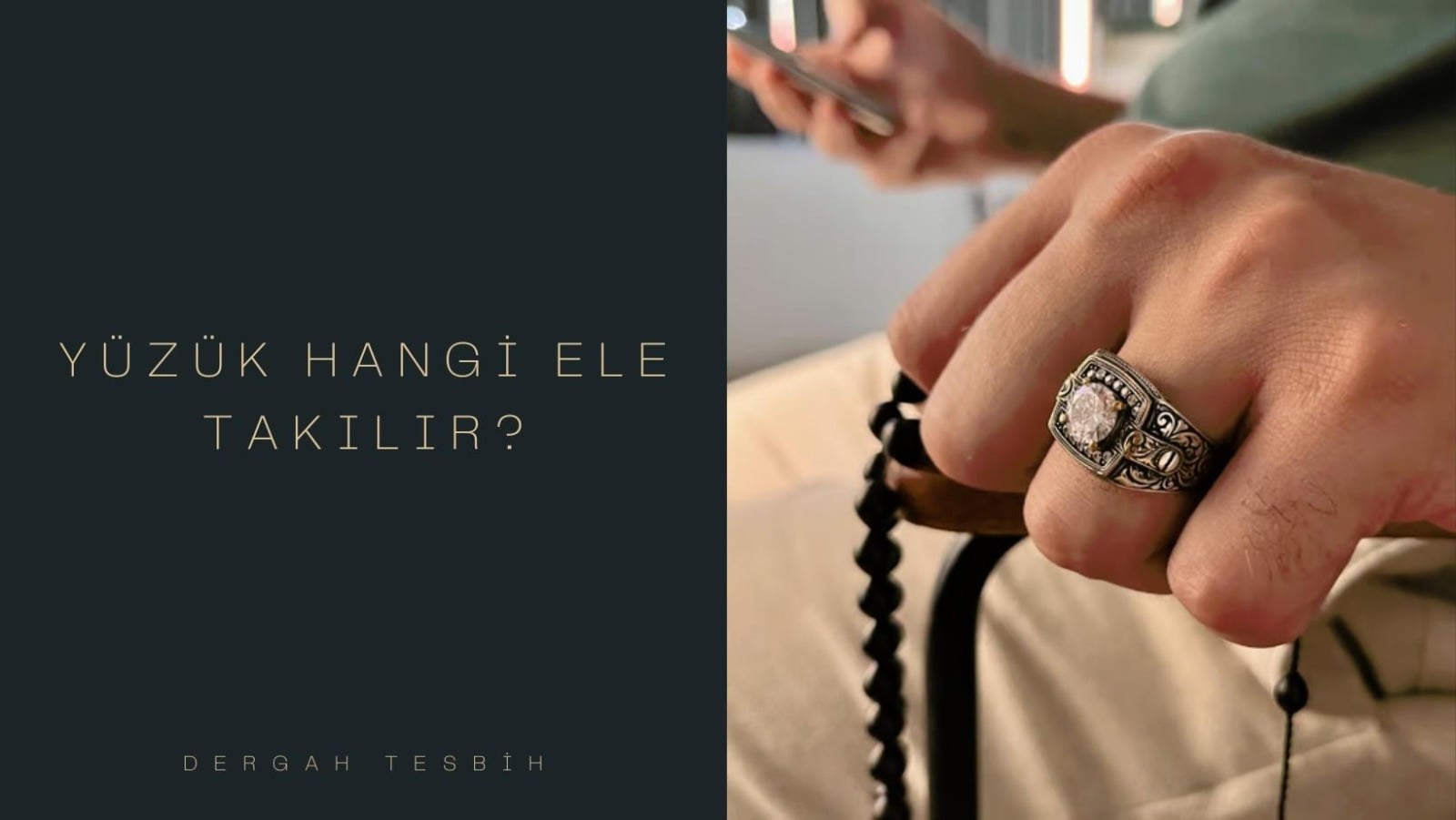 yüzük, Usta İşi Tesbihcilik, sol ele yüzük takmak
